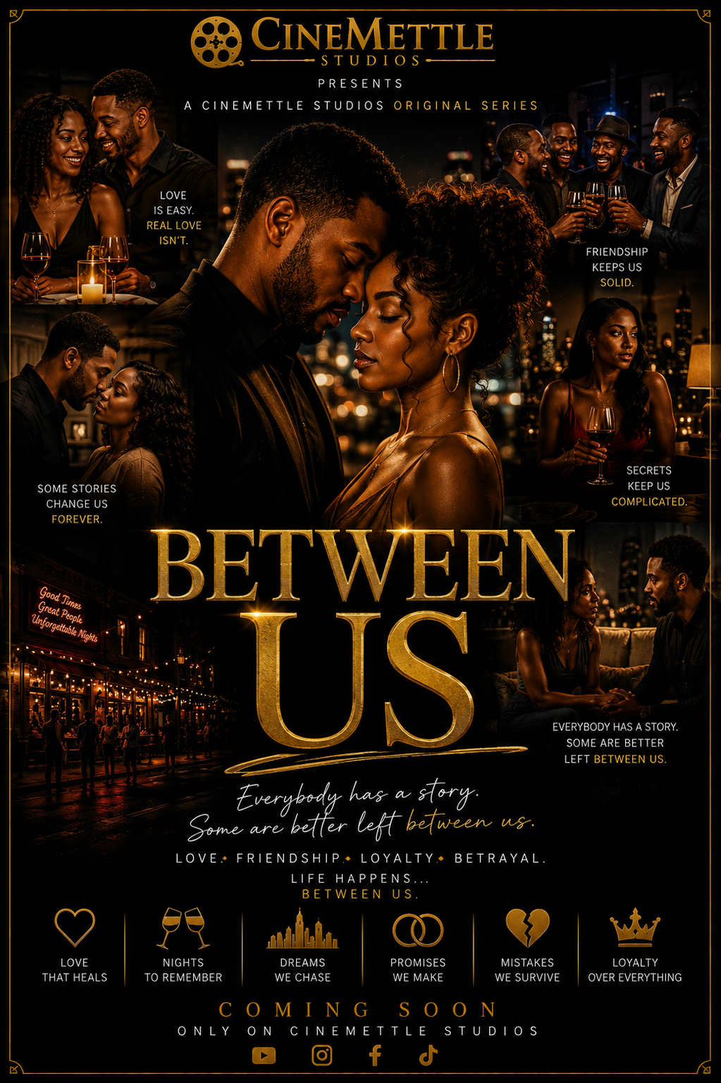Between Us original series poster featuring a Black couple and friends in dramatic romantic scenes exploring love, friendship, loyalty, secrets, and betrayal.